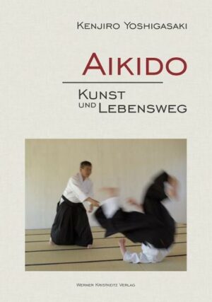 Aikido – Kunst und Lebensweg