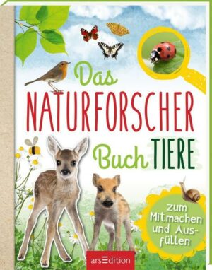 Das Naturforscher-Buch Tiere