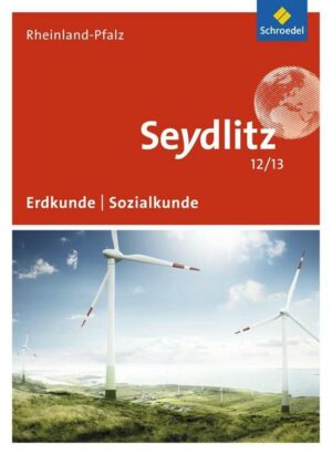 Seydlitz Geographie 12 / 13. Schülerband. Rheinland-Pfalz