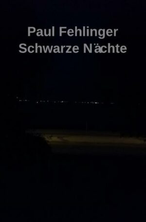 Schwarze Nächte