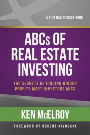 The ABCs of Real Estate Investing