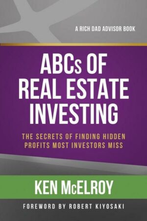 The ABCs of Real Estate Investing