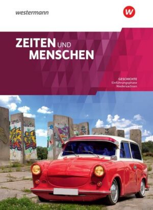 Zeiten und Menschen 11. Schülerband. Geschichtswerk.. Gymnasiale Oberstufe. Niedersachsen - Neubearbeitung