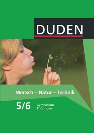 Mensch-Natur-Technik Klasse 5/6 Lehrbuch