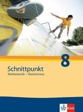 Schnittpunkt - Ausgabe für Schleswig-Holstein. Neubearbeitung. Schülerbuch Basisniveau 8. Schuljahr