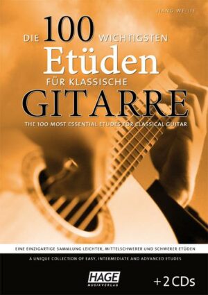 Die 100 wichtigsten Etüden für klassische Gitarre mit 2 CDs