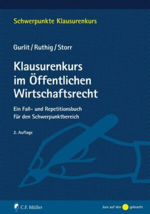 Klausurenkurs im Öffentlichen Wirtschaftsrecht