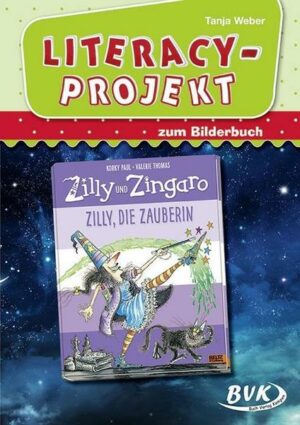 Literacy-Projekt zum Bilderbuch Zilly