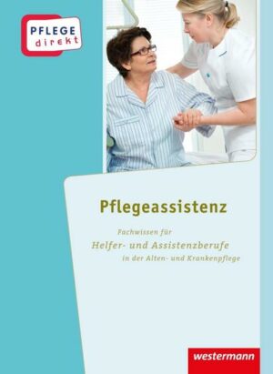 Pflege direkt 4. Pflegeassistenz. Schülerband