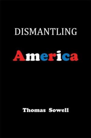 Dismantling America