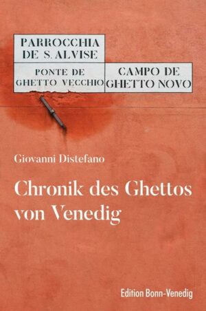 Chronik des Ghettos von Venedig