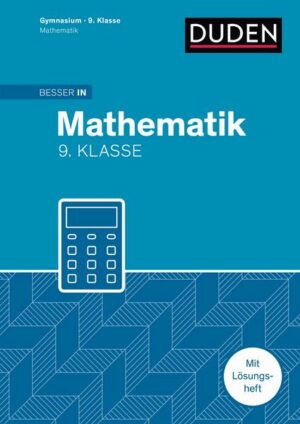 Besser in Mathematik - Gymnasium 9. Klasse