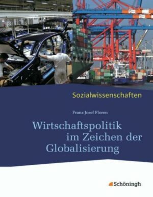 Wirtschaftspolitik im Zeichen der Globalisierung