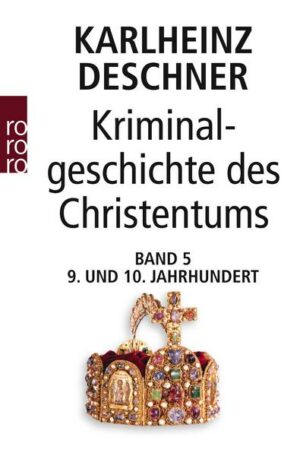 Kriminalgeschichte des Christentums 5