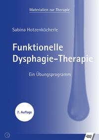 Funktionelle Dysphagie-Therapie