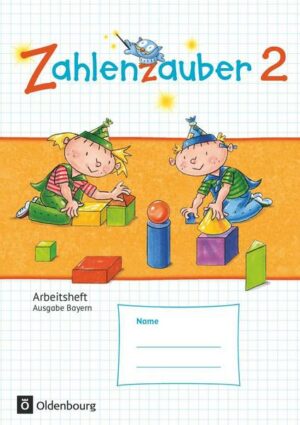 Zahlenzauber 2 Arbeitsheft  Ausgabe S Bayern