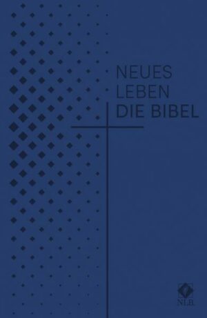 Neues Leben. Die Bibel