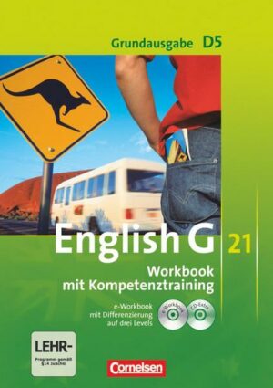 English G 21. Grundausgabe D 5. Workbook mit CD-ROM (e-Workbook) und CD
