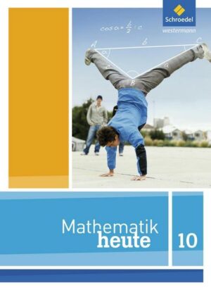 Mathematik heute 10. Schülerband. Niedersachsen
