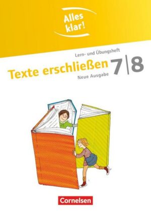 Alles klar! Deutsch 7./8. Schuljahr. Texte erschließen