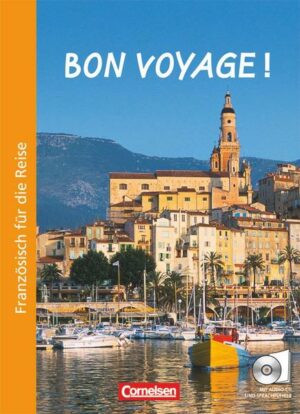 Bon voyage!. Kurs- und Arbeitsbuch