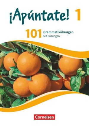 ¡Apúntate! - Ausgabe 2016 - Band 1 - 101 Grammatikübungen