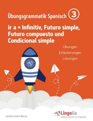 Lingolia Übungsgrammatik Spanisch Teil 3