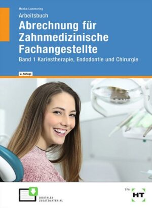 Arbeitsbuch Abrechnung für Zahnmedizinische Fachangestellte