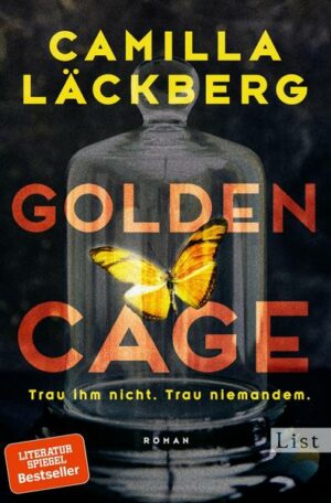 Golden Cage. Trau ihm nicht. Trau niemandem. (Golden Cage 1)