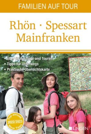 Familien auf Tour: Rhön - Spessart - Mainfranken