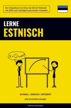 Lerne Estnisch - Schnell / Einfach / Effizient
