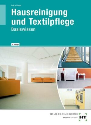 Hausreinigung und Textilpflege - Basiswissen