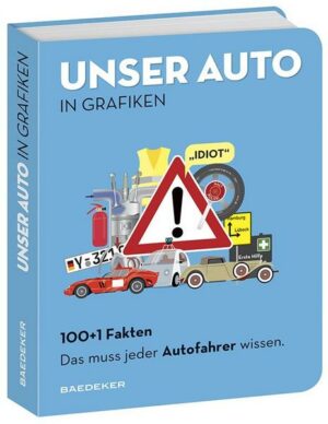 Baedeker 100+1 Fakten. Autofahrer