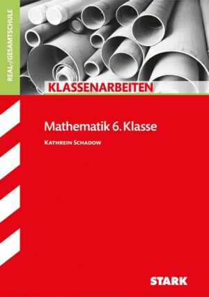 Klassenarbeiten Mathematik 6. Klasse Realschule