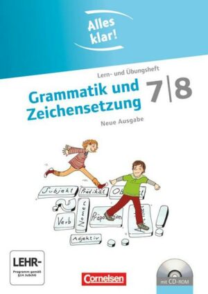 Alles klar! Deutsch Sekundarstufe I  7./8. Schuljahr.  Grammatik und Zeichensetzung