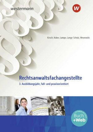 Rechtsanwaltsfachangestellte. 3. Ausbildungsjahr