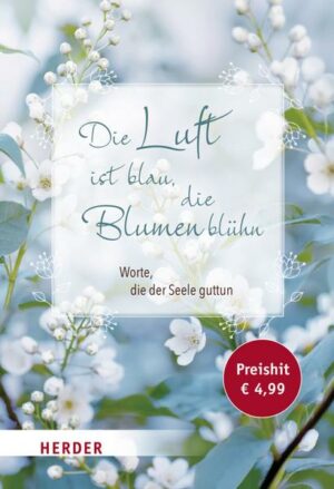 Die Luft ist blau
