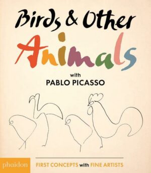 Birds & Other Animals: with Pablo Picasso