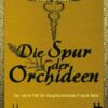 Die Spur der Orchideen