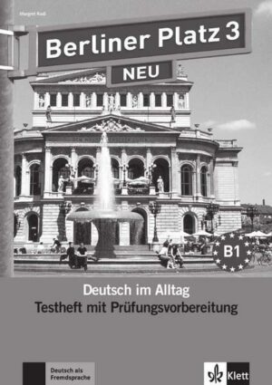 Berliner Platz 3 NEU - Testheft mit Prüfungsvorbereitung 3 mit Audio-CD