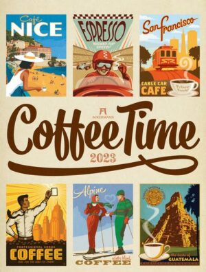 Coffee Time - Kaffee-Plakate Kalender 2023