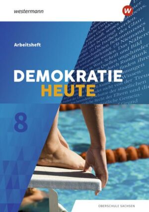 Demokratie heute 8. Arbeitsheft. Sachsen