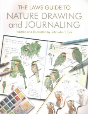 The Laws Guide to Nature Drawing and Journaling
