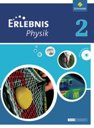 Erlebnis Physik 2. Schülerband. Oberschulen. Niedersachsen