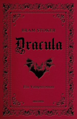 Dracula. Ein Vampirroman