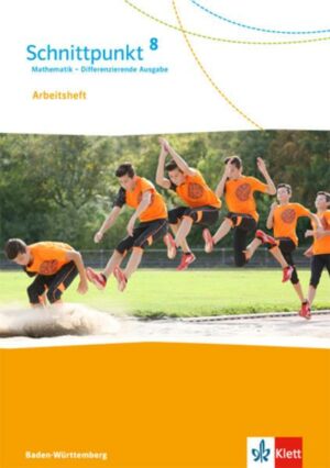 Schnittpunkt Mathematik - Differenzierende Ausgabe für Baden-Württemberg. Arbeitsheft mit Lösungsheft 8. Schuljahr