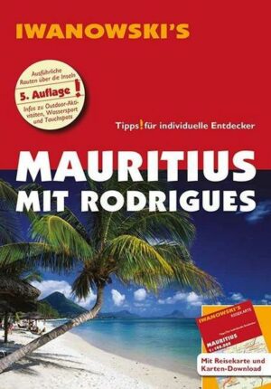 Mauritius mit Rodrigues - Reiseführer von Iwanowski