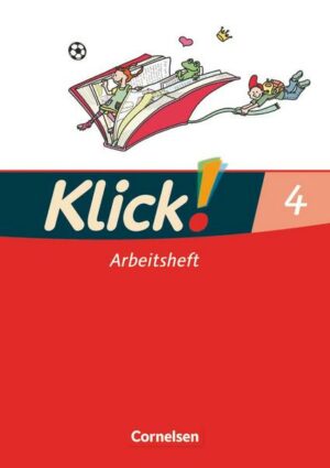 Klick!. Erstlesen 4. Lesen und Sprache. Arbeitsheft.