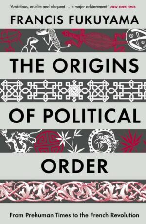 The Origins of Political Order