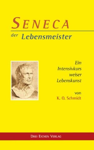 Seneca – der Lebensmeister